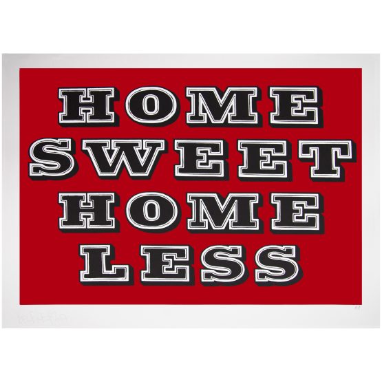 Ben Eine - Home Sweet Homeless (Scary Red) Artist Proof